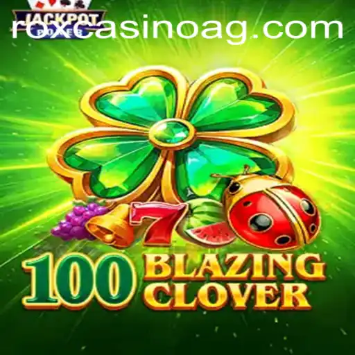 Exploring the Excitement of 100BlazingClover: A New Era in Online Gaming